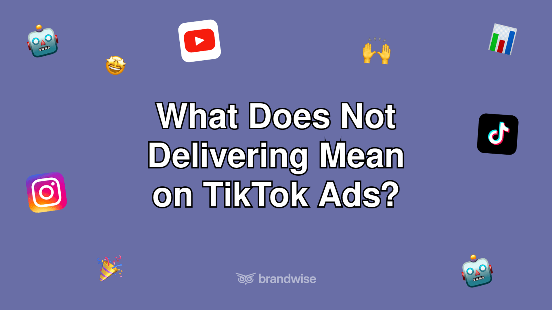 What Does Not Delivering Mean on TikTok Ads?