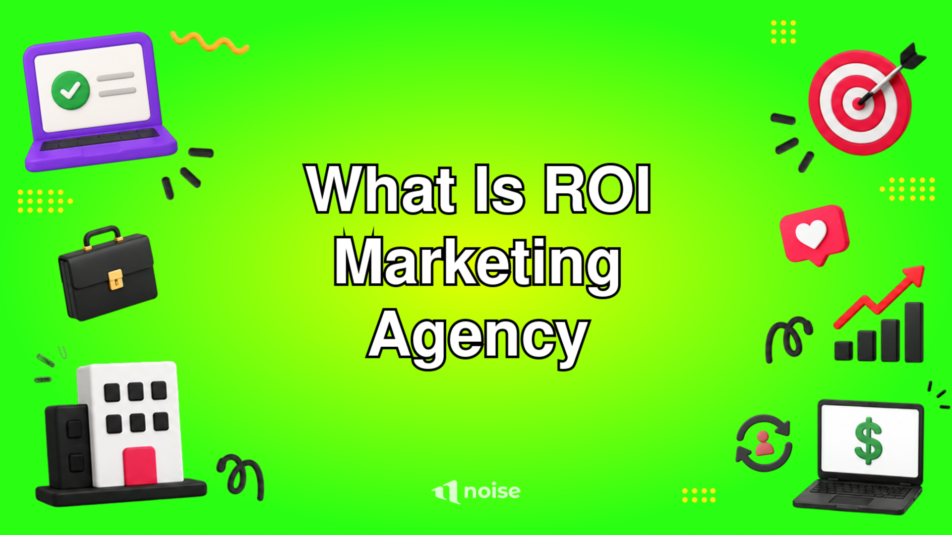 What Is ROI Marketing Agency