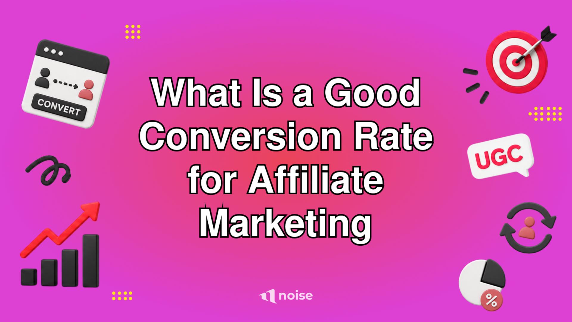 What Is a Good Conversion Rate for Affiliate Marketing