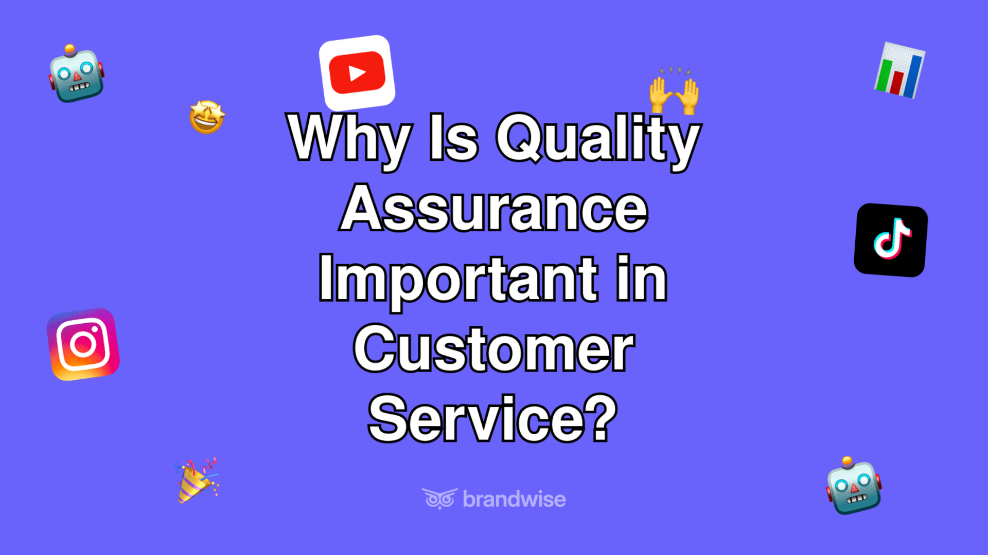 Why Is Quality Assurance Important in Customer Service?