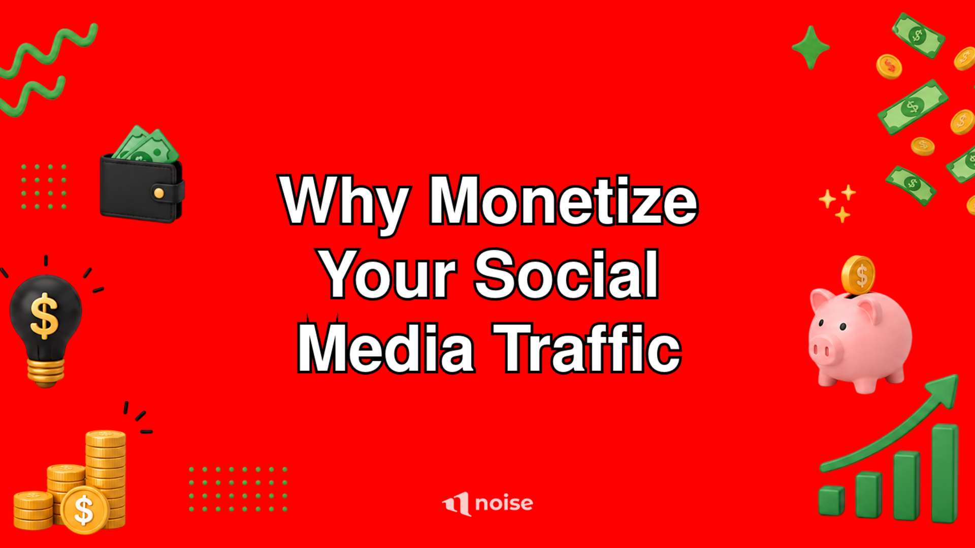 Why Monetize Your Social Media Traffic