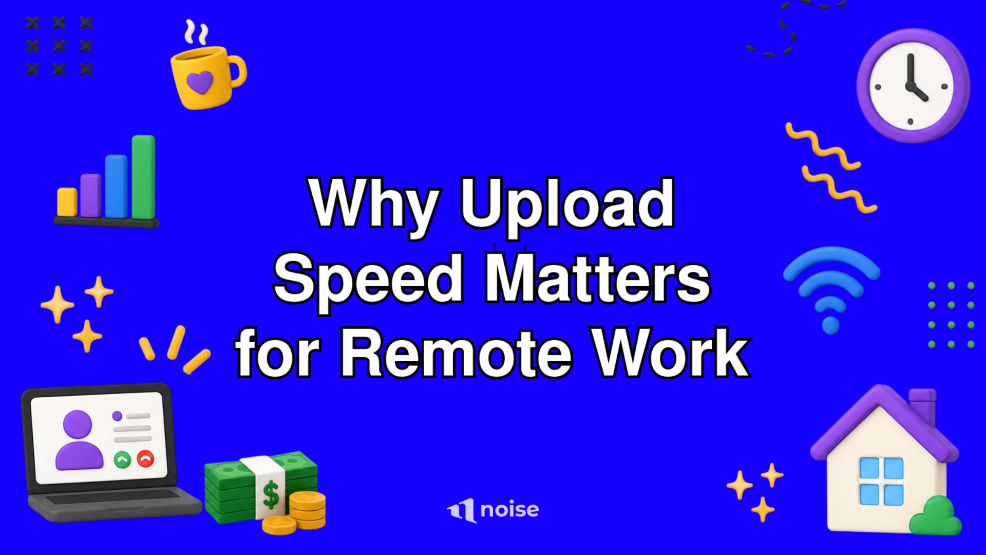 Why Upload Speed Matters for Remote Work