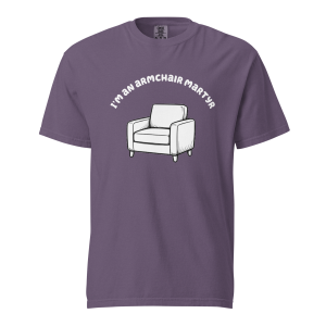 Product Armchair Martyr Heavyweight Premium Tee photo