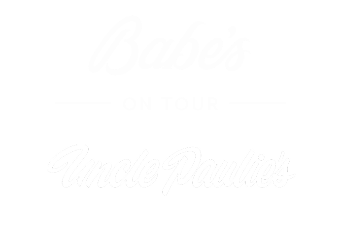 Babe’s x Uncle Paulie’s