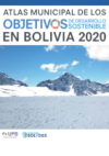 Municipal Atlas of the SDGs in Bolivia 2020