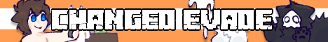 ChangedEvade.playwn.co