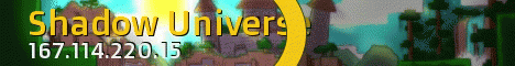 ShadowUniverse.mcserver.ws