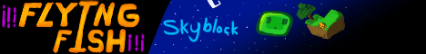 FlyingFishSkyblock.mcserver.ws
