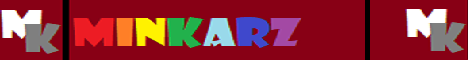 Minkarz_Reopened.aternos.me