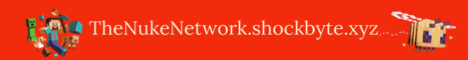 TheNukeNetwork.shockbyte.xyz