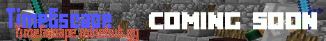 TimeEscape.minehut.gg