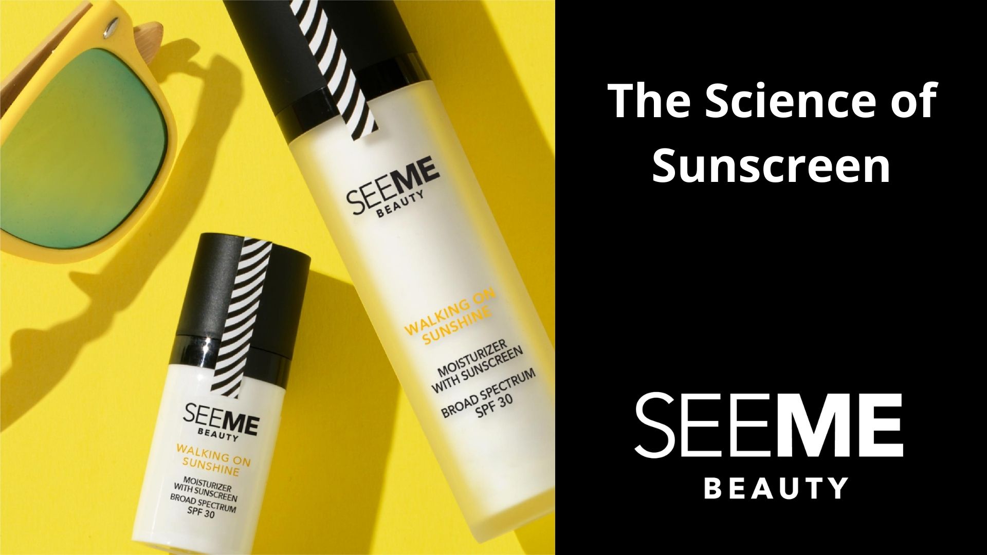 The Science of Sunscreen. Image of SeeMe Beauty Walking on Sunshine Moisturizer with Sunscreen SPF30 inn regular and travel sizes