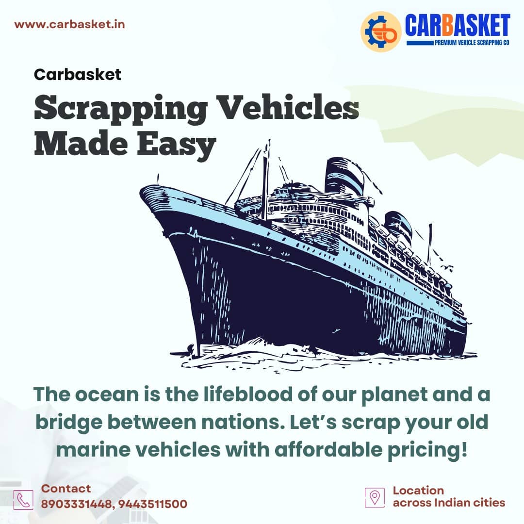 Scrap Old Ships & Boats Legally with Carbasket Across India