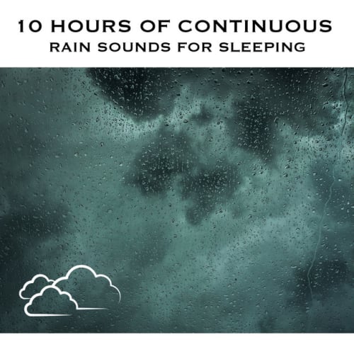 Rain Sounds for Sleeping, Pt. 06 (Continuous No Gaps)