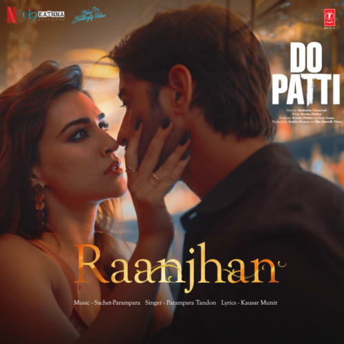 Raanjhan (From "Do Patti") cover