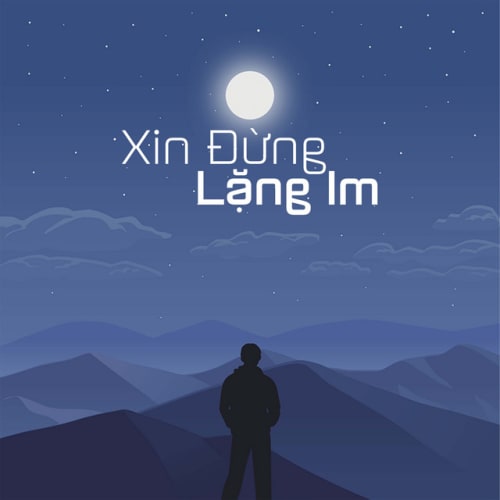 Xin Đừng Lặng Im cover