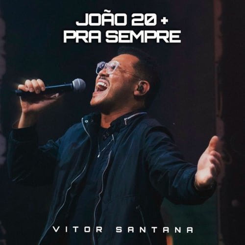 João 20 + pra Sempre - Ao Vivo cover