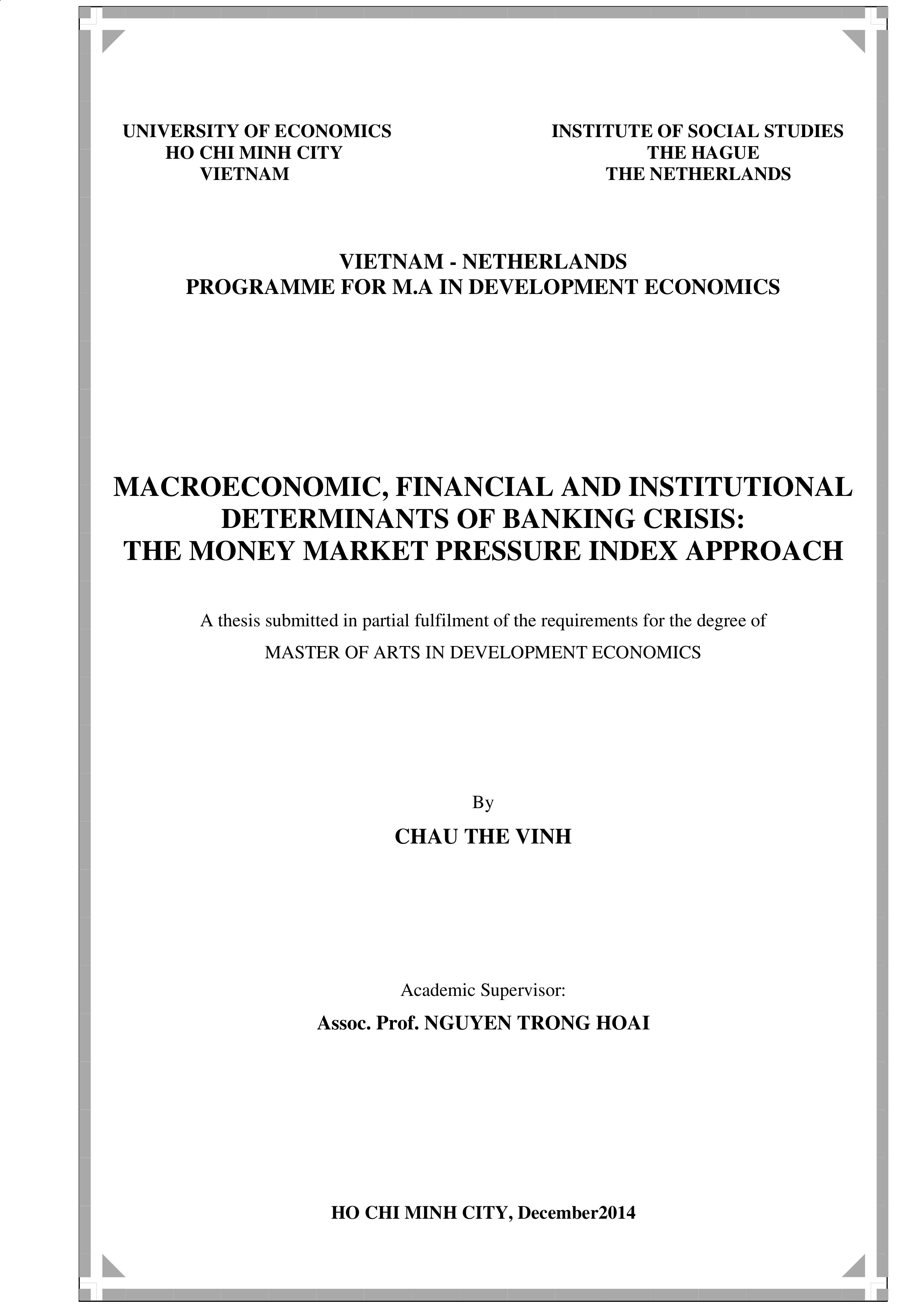 Macroeconomic, Financial And Institutional Determinants Of Banking Crisis - The Money Market