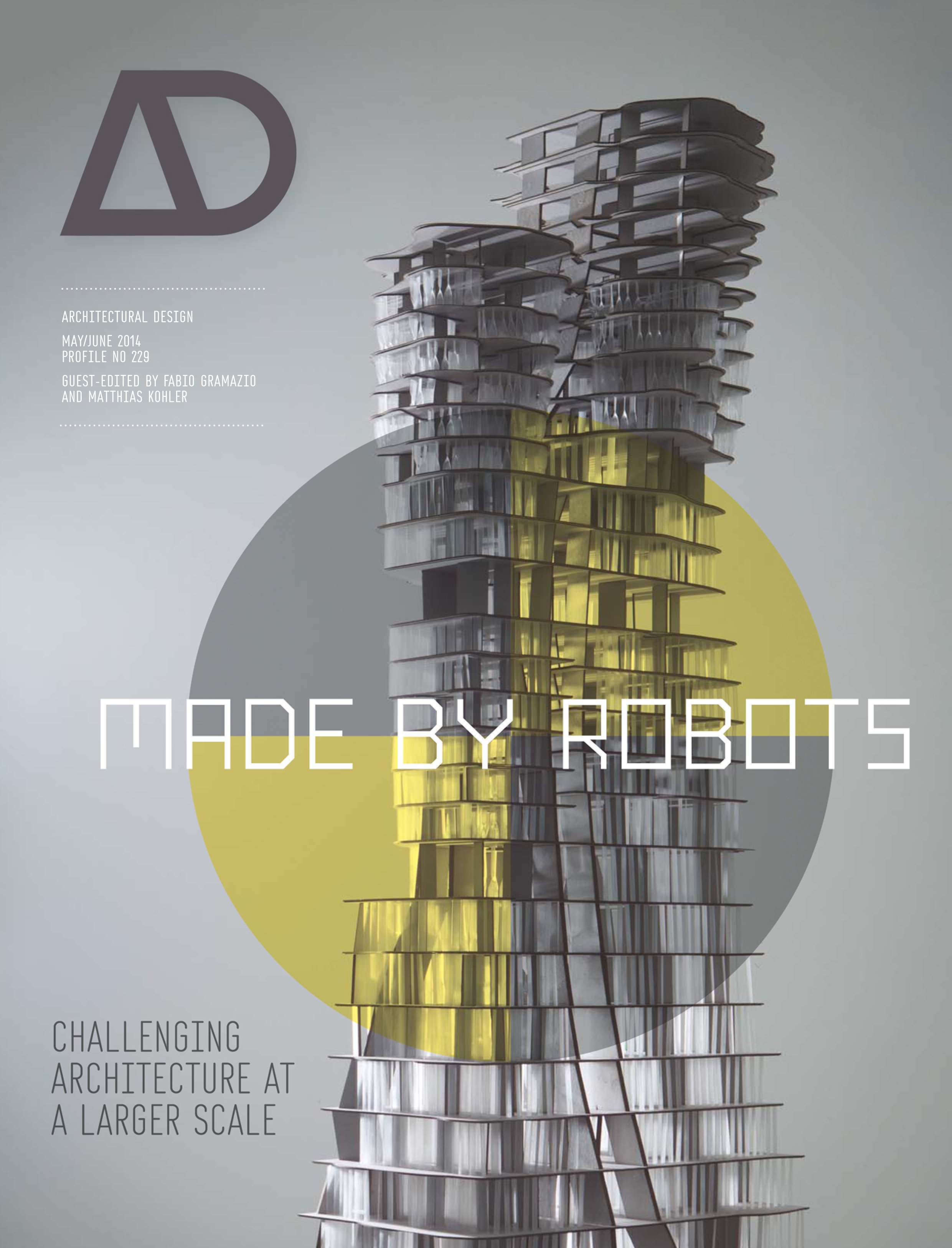Made by robots - challenging architecture at a larger scale
