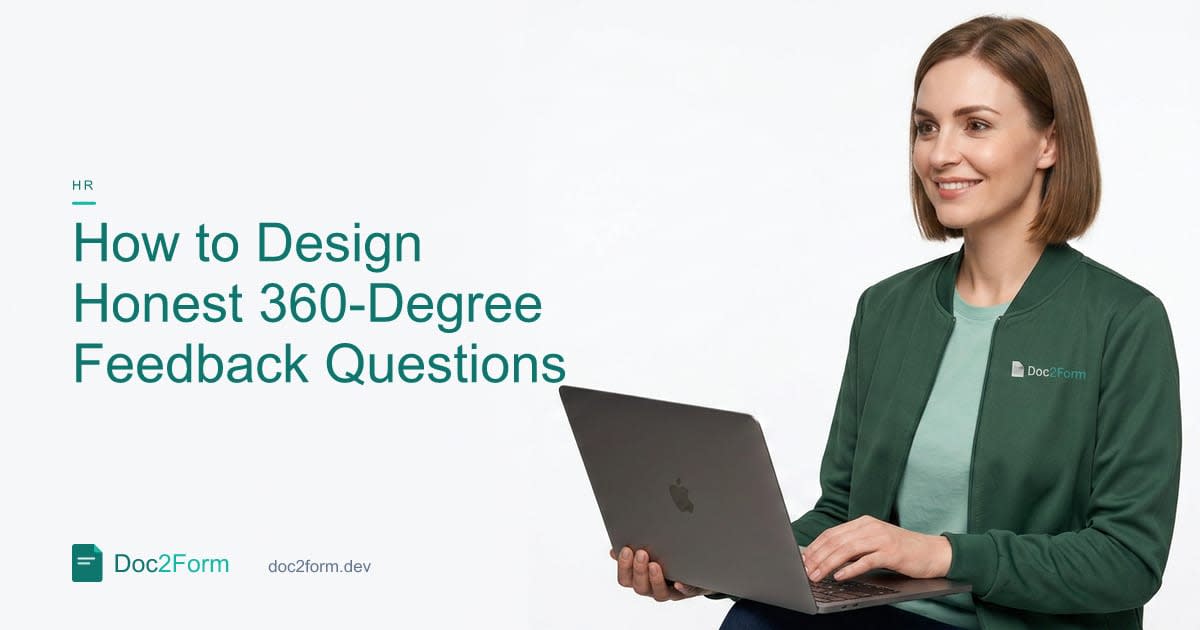 How to Design 360-Degree Feedback Questions That Colleagues Will Answer Honestly