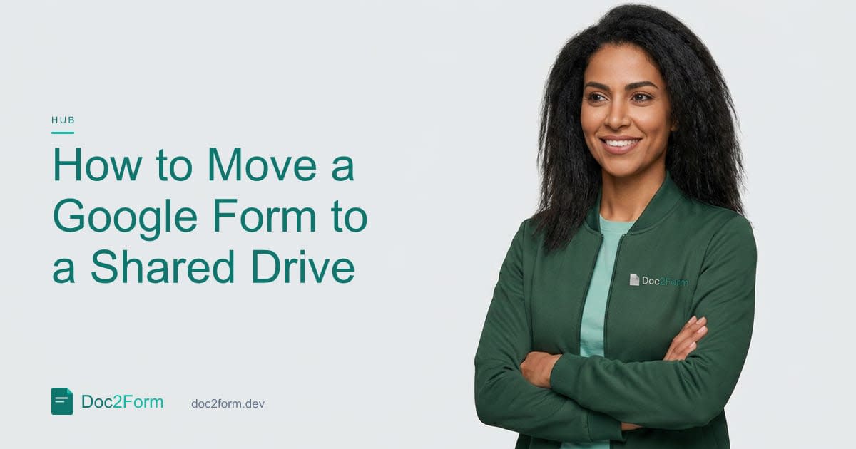 How to Move a Google Form into a Shared Drive