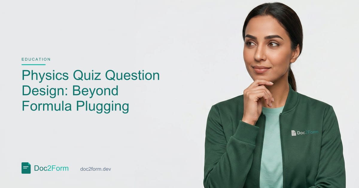 Physics Quiz Items That Test Problem-Solving, Not Formula Plug-In