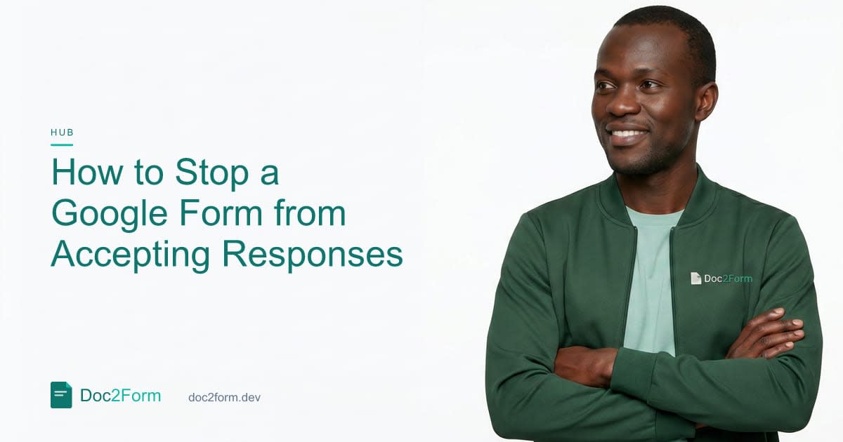 How to Stop a Google Form from Accepting Responses