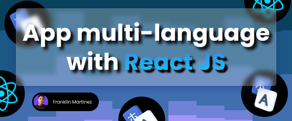 Building a multi-language app with React JS 🌐