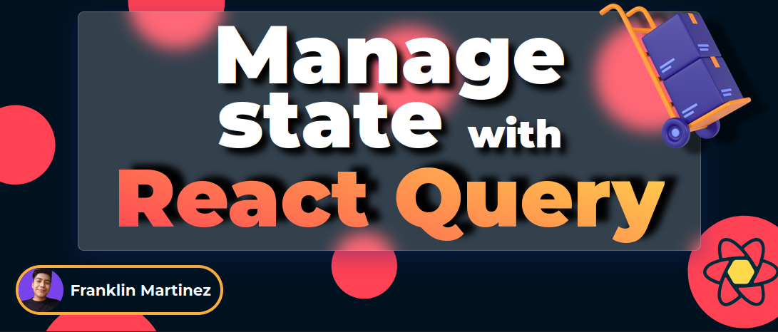 Managing state with React Query. 〽️