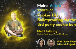 [Workshop] Cookies 101: Bulletproofing for the 3rd party cookie ban