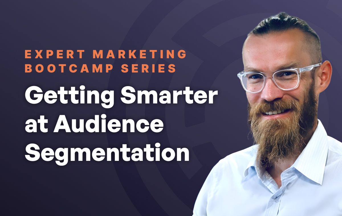 Part 3: Unlocking Growth with Smart, Behavior-Based Segmentation