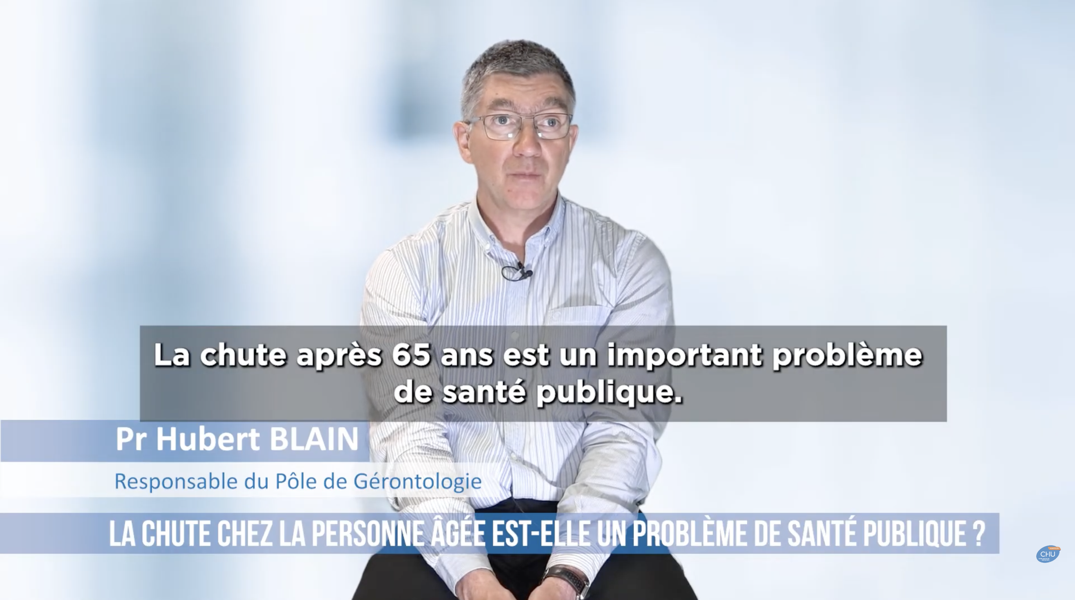 Intervention Pr Hubert Blain - Gérontologie CHU Montpellier