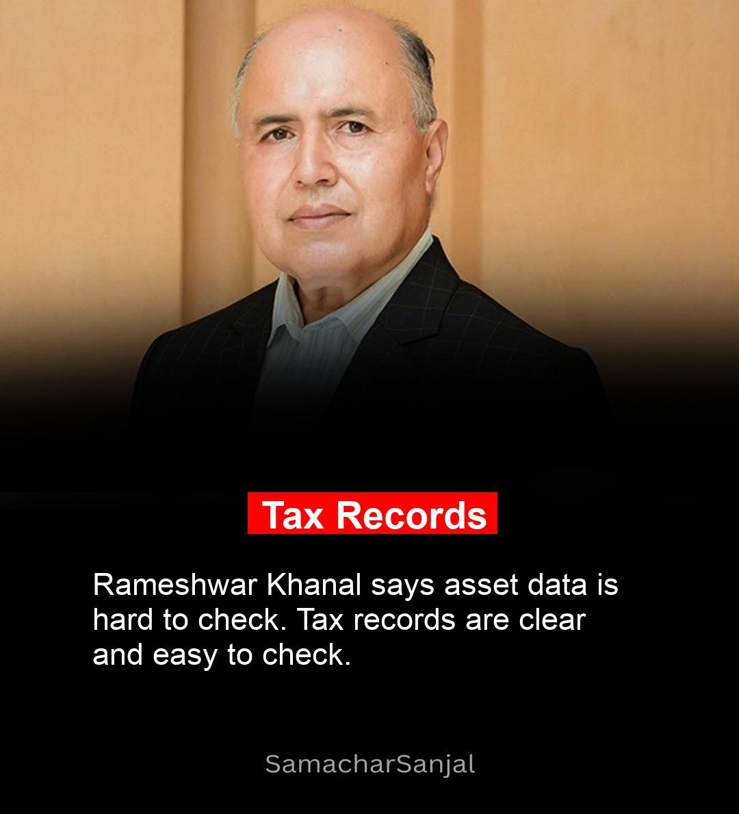 Tax Records | Tax data is easy to check | Former Finance Minister Rameshwar Khanal says asset data is hard to check. Tax records are clear and easy to check. |Stay updated with @SamacharSanjal #SamacharSanjal #NepalNews #Tax #Finance
