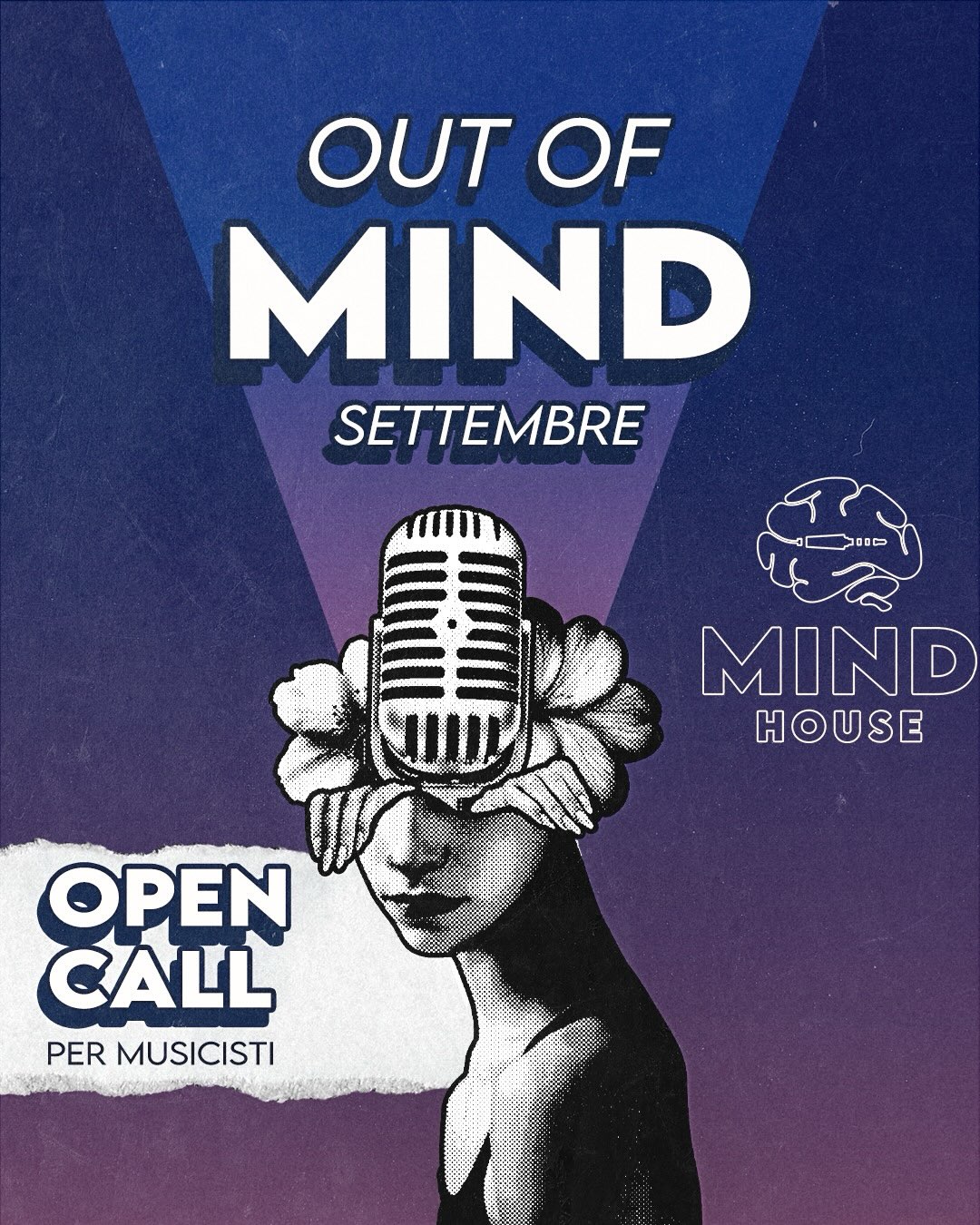 Out Of Mind Open Call — musica — MIND HOUSE
