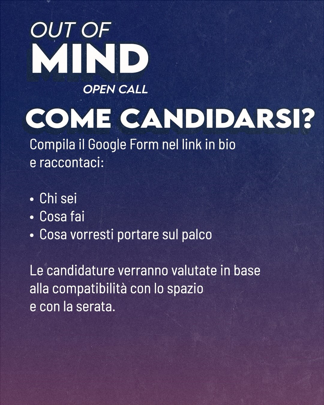 Out Of Mind Open Call info candidatura — musica — MIND HOUSE