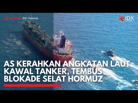 Amerika Serikat Kawal Tanker di Selat Hormuz, Iran Tetapkan Pemimpin Baru