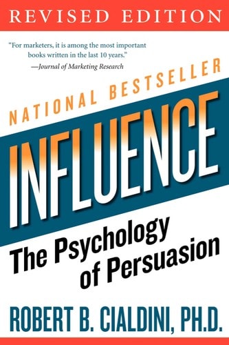 Influence: The Psychology of Persuasion (Paperback)
