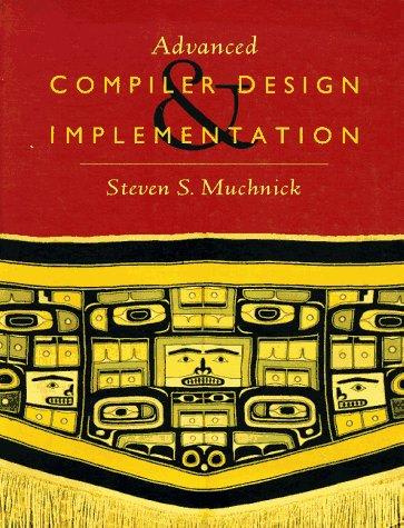 Advanced Compiler Design and Implementation (Paperback)