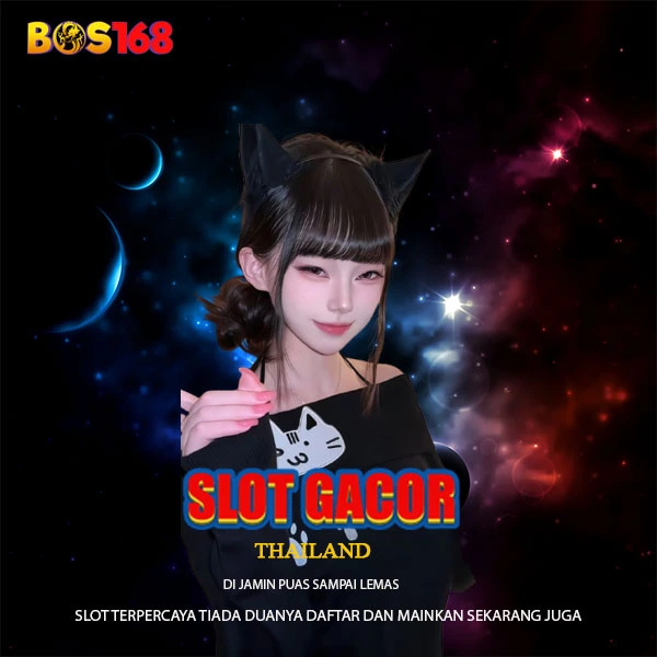 Bos168 Slot Gacor Online Thailand yang Mengagumkan Saat Ini image 1