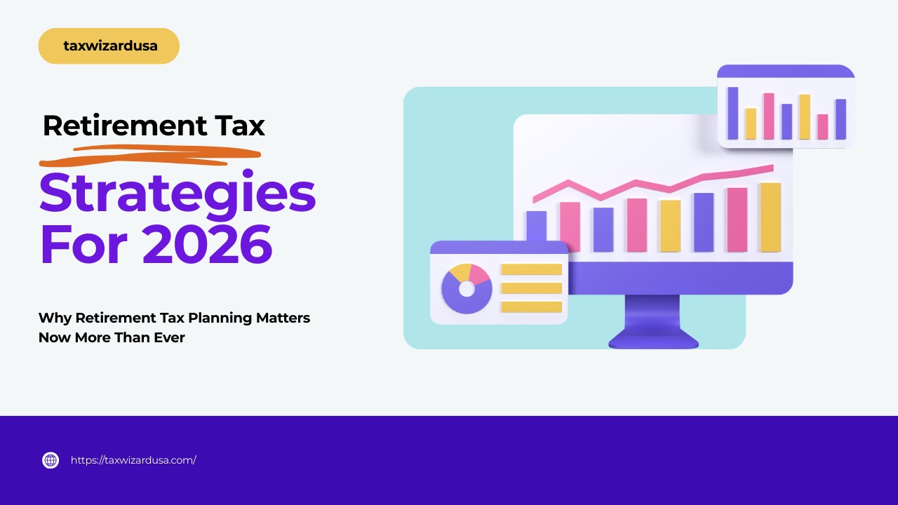 Retirement Tax Planning 2026