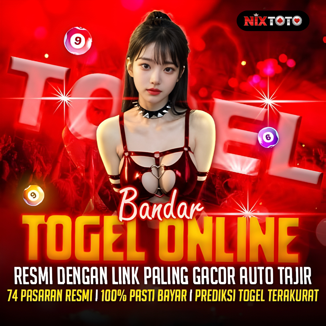 NIXTOTO : Login Situs Toto Togel Resmi & Bandar Togel Online 4D Terbaik 2025