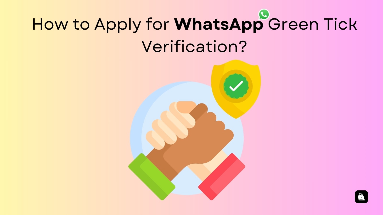 How to apply for whatsapp green tick verification