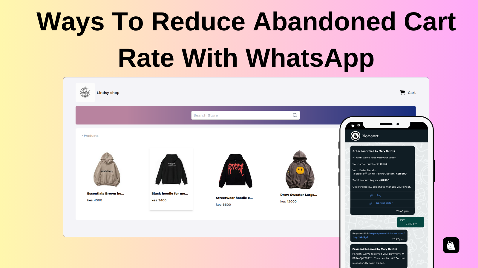 How to Reduce Abandoned Cart Rate with WhatsApp