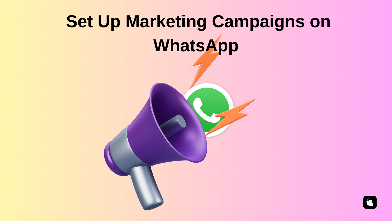 How to Set Up a Marketing Campaign on WhatsApp