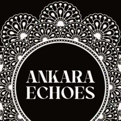 Ankara Echoes