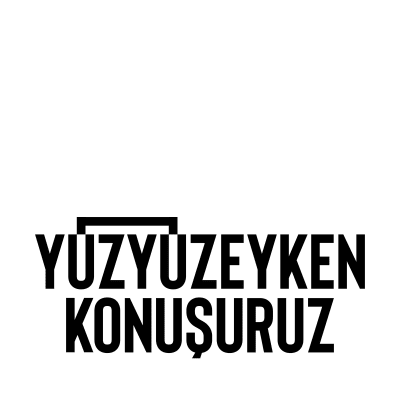 Yüzyüzeyken Konuşuruz