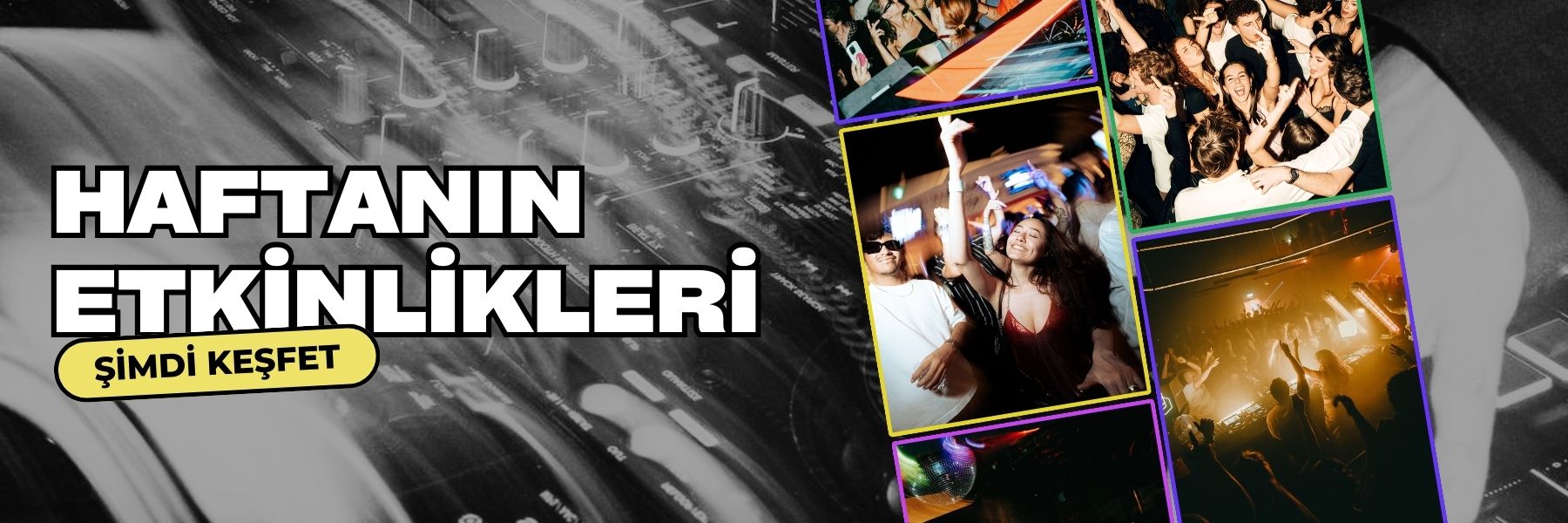 Haftanın Öne Çıkanları