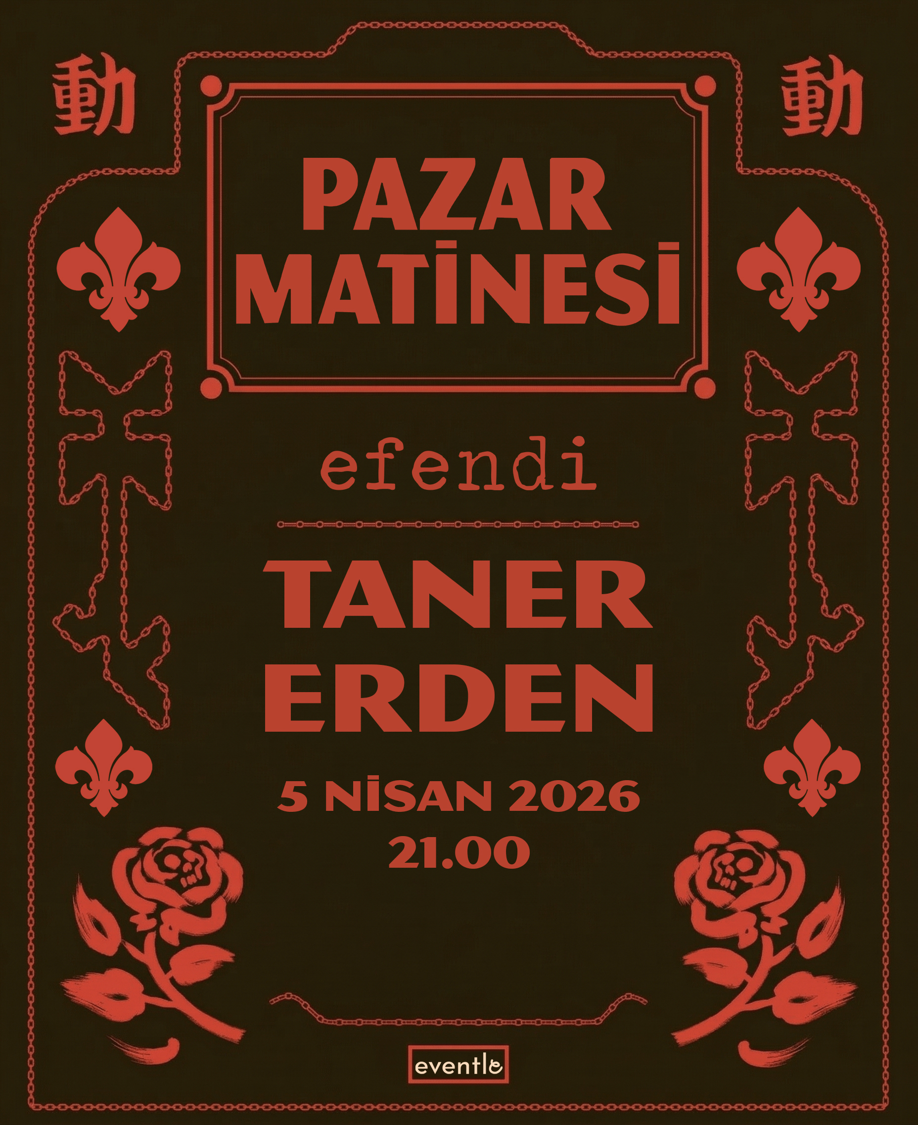 Pazar Matinesi & Efendi