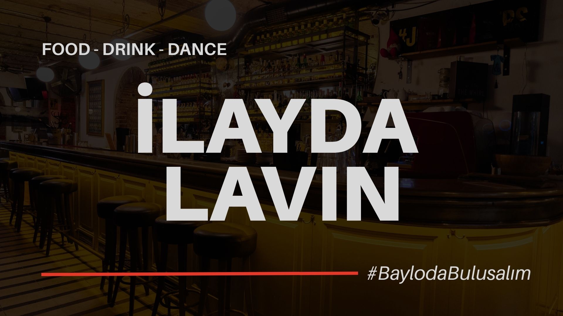 #BaylodaBuluşalım