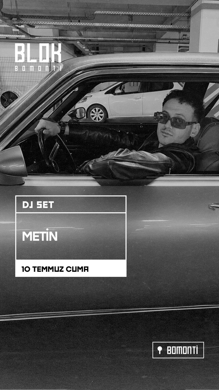 Blok DJ Set | METİN